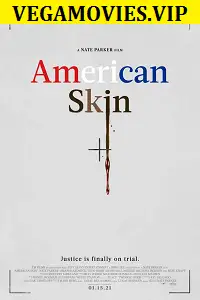 american skin 2021