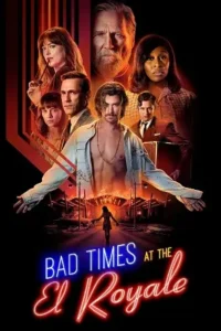 bad times at the el royale 2018