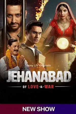 jehanabad of love war season 1