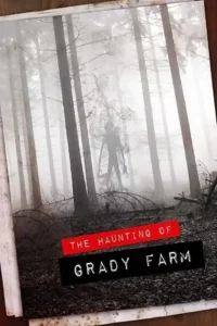 the haunting of grady farm 2019