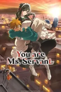 you are ms. servant season 1