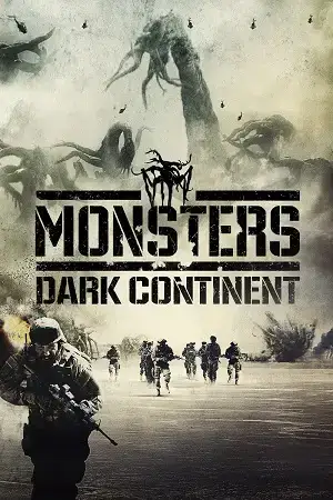 Download Monsters: Dark Continent (2014) Dual Audio {Hindi English} BluRay 480p [400MB] | 720p [[1.1GB] | 1080p [2.5GB]