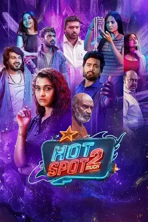 Download Hotspot 2 Much (2026) Dual Audio [Hindi + Tamil] 480p [360MB] | 720p [1.3GB] | 1080p [3.1GB] WeB DL