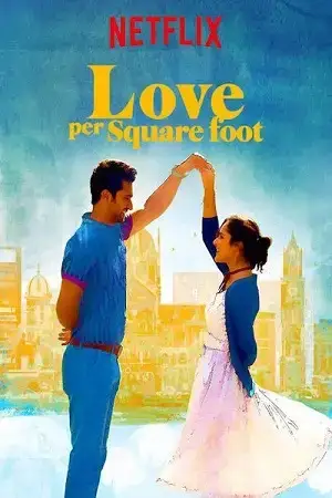 Download Love Per Square Foot (2018) Hindi Full Movie 480p [400MB] | 720p [900MB] | 1080p [2.2GB] Blu Ray