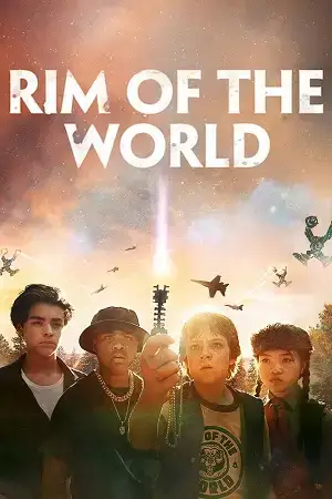 Download Rim of the World (2019) Blu Ray Dual Audio {Hindi English} 480p [320MB] | 720p [1GB] | 1080p [2.2GB]