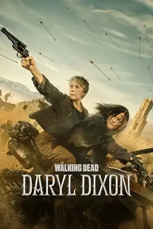 Download The Walking Dead: Daryl Dixon (Season 1 – 3) English with Substitle 480p 720p & 1080p WEB DL