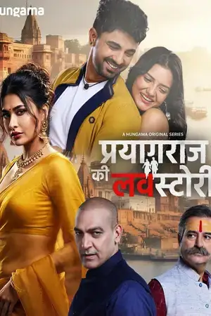 Download [18+] Prayagraj Ki Love Story (Season 1) Hindi Complete Web Series 480p | 720p | 1080p WEB DL