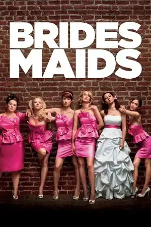 Download Bridesmaids (2011) Dual Audio {Hindi English} BluRay 480p [400MB] | 720p [1.1GB] | 1080p [3.3GB]