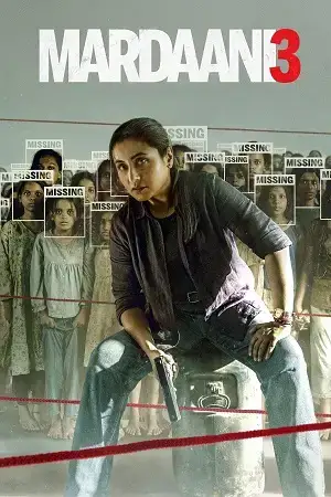 Download Mardaani 3 (2026) Netflix WEB DL {Hindi DD5.1} Full Movie 480p [400MB] | 720p [1.4GB] | 1080p [2GB]