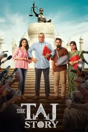 Download The Taj Story (2025) Hindi Full Movie WEB DL 480p [440MB] | 720p [1.6GB] | 1080p [2.9GB]