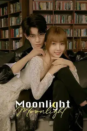 Download Moonlight (Season 1) Hindi ORG Dubbed C Drama Series 480p 720p & 1080p WEB DL