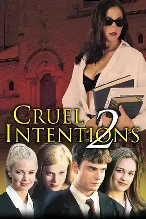 Download Cruel Intentions 2 (2000) WEB DL Dual Audio {Hindi English} 480p [280MB] | 720p [780MB] | 1080p [1.8GB]