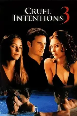 Download Cruel Intentions 3 (2004) WEB DL Dual Audio {Hindi English} 480p [280MB] | 720p [760MB] | 1080p [1.8GB]