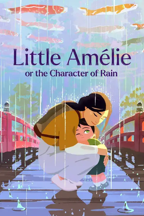 Download Little Amélie or the Character of Rain (2025) Blu Ray Dual Audio {Hindi English} 480p [250MB] | 720p [700MB] | 1080p [1.6GB]