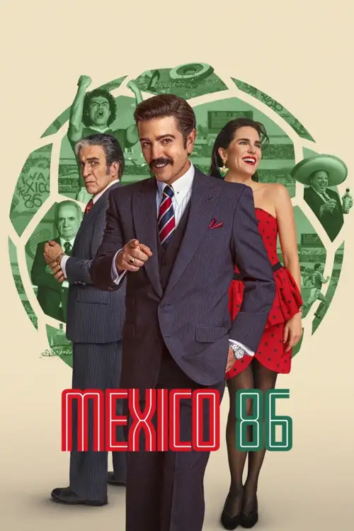 Download México 86 (2026) NetFlix: WEB DL Multi Audio {Hindi English Spanish} 480p [440MB] | 720p [1GB] | 1080p [2.1GB] x264